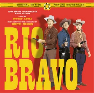 Dimitri Tiomkin - Rio Bravo [Original Motion Picture Soundtrack] (Original Soundtrack) (Music CD)