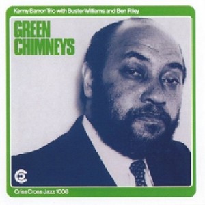 Kenny Barron Trio - Green Chimneys