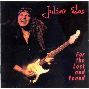 Julian Sas - For The Lost And Found