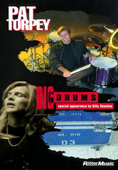 Pat Torpey - Big Drums (DVD)
