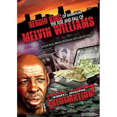 Heroin King Of Baltimore: Rise & Fall Of Melvin Williams (DVD)