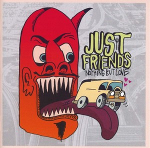 Just Friends - Nothing but Love (Music CD)