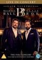 Michael Ball & Alfie Boe: Back Together - Live in Concert [DVD] [2020]