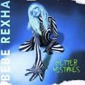 Bebe Rexha - Better Mistakes (Music CD)