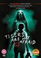 Tigers Are Not Afraid [DVD] [2017]