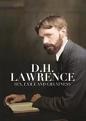 D H Lawrence; Sex  Exile and Greatness