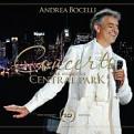 Andrea Bocelli -  Concerto: One night in Central Park - 10th Anniversary (Music CD)