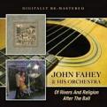 John Fahey - Of Rivers & Religion/After the Ball (Music CD)