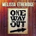Melissa Etheridge - One Way Out (Music CD)