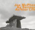 Joe McPhee - As Serious as Your LIfe (Music CD)