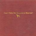 Tyler Childers & The Food Stamps -  Can I Take My Hounds To Heaven?  (Music CD Boxset)