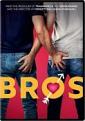Bros [Blu-ray]