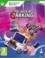 You Suck at Parking (Xbox Series X / One)