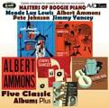 Albert Ammons - Masters of Boogie Piano (Five Classic Albums Plus (Yancey's Last Ride/Cat House Piano/Boogie Woogie Piano/8 To (Music CD)