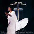 Aretha Franklin - One Lord  One Faith  One Baptism (Live Recording) (Music CD)