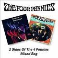 Four Pennies (The) - Two Sides Of Four Pennies/Mixed Bag