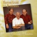 Grant Manson & The Dynamos - Golden Memories