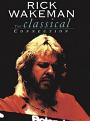 Rick Wakeman - The Classical Connection (DVD)