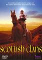 Scottish Clans - An Exciting Insight To The Origins Of The Names Behind The Most Famous Clans (DVD)