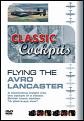 Classic Cockpits - The Avro Lancaster (DVD)