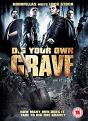 Dig Your Own Grave (DVD)