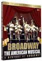Broadway - The American Musical (DVD)