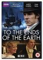 To The Ends Of The Earth (DVD)