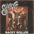 Giuda - Racey Roller (Music CD)