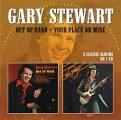 Gary Stewart - Out Of Hand / Your Place Or Mine (Music CD)