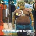 Fatboy Slim - Youve Come A Long Way  Baby (Music CD)