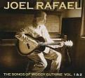 Joel Rafael - Songs Of Woody Guthrie Vol.1 & 2  The (Music CD)