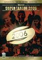 Engage Super League 2006 (Two Discs) (DVD)