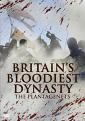Britain'S Bloodiest Dynasty (DVD)