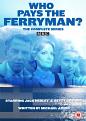 Who Pays The Ferryman?: The Complete Series (1977) (DVD)