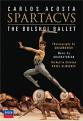 Khachaturian - Spartacus - Bolshoi Ballet - Carlos Acosta (DVD)