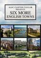 Six More English Towns (DVD)
