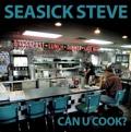 Seasick Steve - Can U Cook? (Music CD)