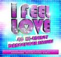 Various Artists - I Feel Love (Music CD)