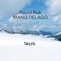 Manu Delago - Parasol Peak