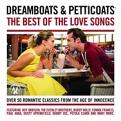 Dreamboats & Petticoats - The Best Of The Love Songs (CD)