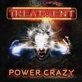 The Treatment - Power Crazy (Music CD)