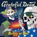 Grateful Dead - Ready or Not