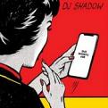 DJ Shadow - Our Pathetic Age