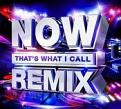 Various Artists - NOW That's What I Call Remix (Music CD)