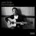 John Smith - Hummingbird (Music CD)
