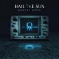 Hail The Sun - Mental Knife (Music CD)
