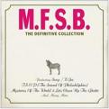 M.F.S.B - THE DEFINITIVE COLLECTION: 2CD DELUXE EDITION (Music CD