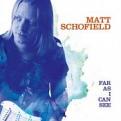 Matt Schofield - Far As I Can See (vinyl)