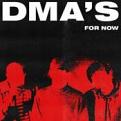 DMA's - For Now (Music CD)