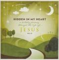 Hidden In My Heart (A Lullaby Journey Through The Life Of Jesus) Vol. Iii (Music CD)